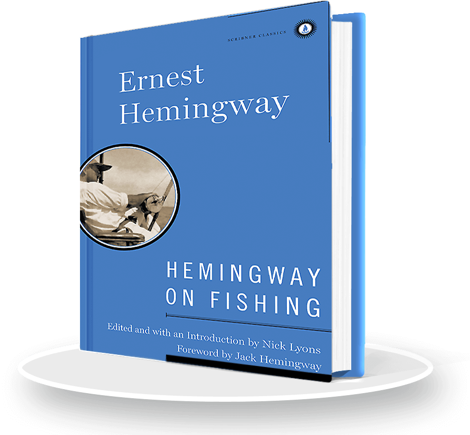 Hemingway on Fishing – Wild River Press