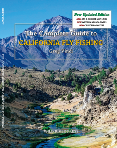 The Complete Guide to California Fly Fishing